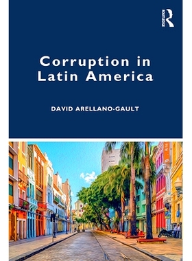 预订 Corruption in Latin America 拉美的腐败: 9781138583702