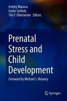 【预订】Prenatal Stress and Child Development