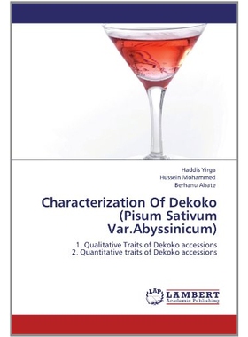 预订 Characterization Of Dekoko (Pisum Sativum Var.Abyssinicum): 9783847335733