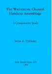 [预订]The Wolvercote Channel handaxe assemblage 9780860543855
