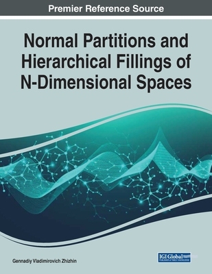 【预订】Normal Partitions and Hierarchical Fillings of N-Dimensional Spaces