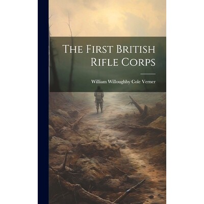 预订 The First British Rifle Corps: 9781020402418