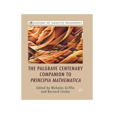 预订 The Palgrave Centenary Companion to Principia Mathematica
