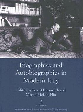 【预订】Biographies and Autobiographies in Modern Italy: a Festschrift for John Woodhouse