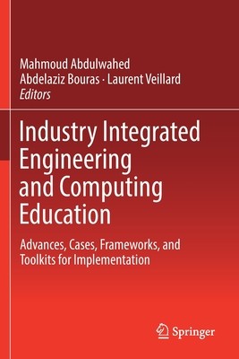 【预订】Industry Integrated Engineering and Computing Education - 封面