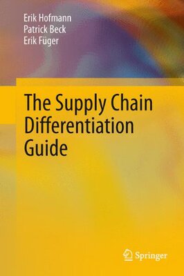 【预订】The Supply Chain Differentiation Guide