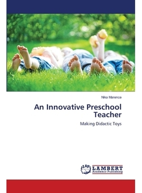 预订 An Innovative Preschool Teacher: Making Didactic Toys: 9786139860098