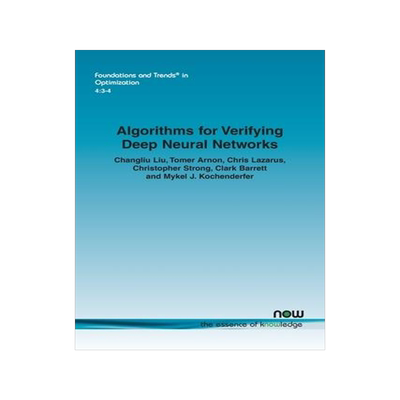 [预订]Algorithms for Verifying Deep Neural Networks 9781680837865