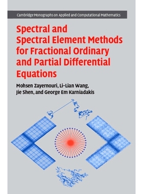预订 Spectral and Spectral Element Methods for Fractional Ordinary and Partial Differential Equations 分数阶普通和偏微分