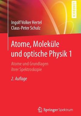 预订 Atome, Moleküle und optische Physik 1