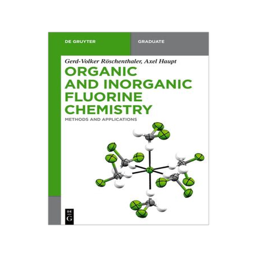 [预订]Organic and Inorganic Fluorine Chemistry 9783110659290