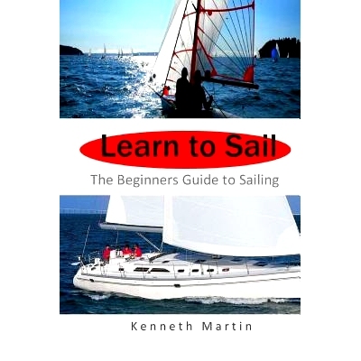 预订 Learn to Sail: The Beginners Guide to Sailing: 9781541224384
