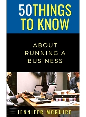 预订 50 Things to Know about Running a Business: Plan, Execute, and Succeed: 9798677168994