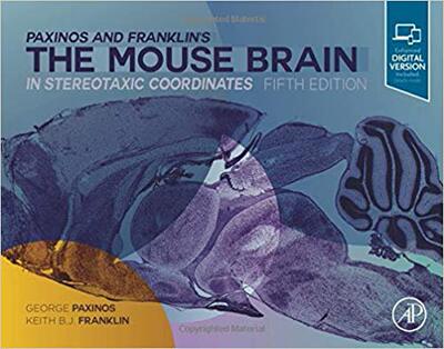 现货Paxino’s and Franklin’s The Mouse Brain in Stereotaxic Coordinates