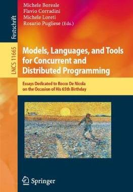 【预订】Models, Languages, and Tools for Concurrent and Distributed Programming