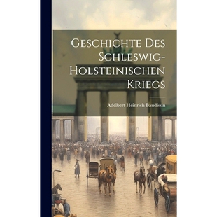 预订 Geschichte des Schleswig-Holsteinischen Kriegs: 9781020888496