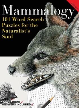 [预订]Mammalogy: 101 Word Search Puzzle’s for the Naturalist’s Soul 9798985501131