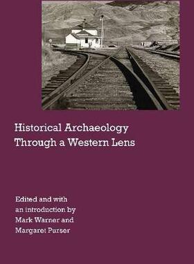 [预订]Historical Archaeology Through a Western Lens 9780803277281