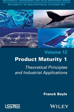 [预订]Product Maturity 1 - Theoretical Principles and Industrial Applications
