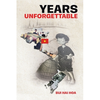 预订 Years Unforgettable: A Vietnamese Upbringing 9781834186887