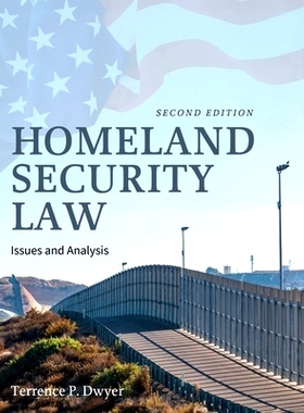 预订 Homeland Security Law: Issues and Analysis: 9798823352376