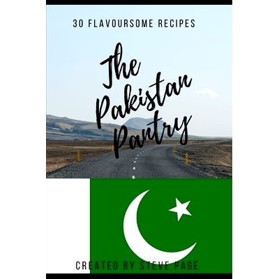 预订 The Pakistan Pantry: 30 Flavoursome Recipe’s: 9798335122108