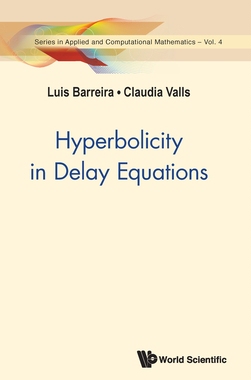 【预订】Hyperbolicity in Delay Equations