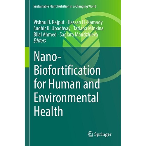 预订 Nano-Biofortification for Human and Environmental Health 促进人类与环境健康的纳米生物强化 9783031351495