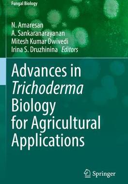 [预订]Advances in Trichoderma Biology for Agricultural Applications 9783030916527