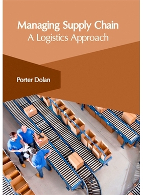 预订 Managing Supply Chain: A Logistics Approach 供应链管理：一种物流方法: 9781632406064