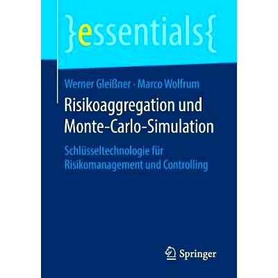 预订 Risikoaggregation Und Monte-Carlo-Simulation: Schlüsseltechnologie Für Risikomanagement Und Controlling