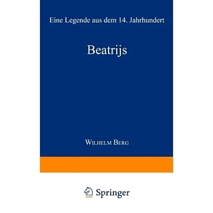 Legende aus dem 预订 Jahrhundert Eine 14. 9789401758383 Beatrijs