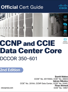 预订 CCNP and CCIE Data Center Core Dccor 350-601 Official Cert Guide: 9780138228088
