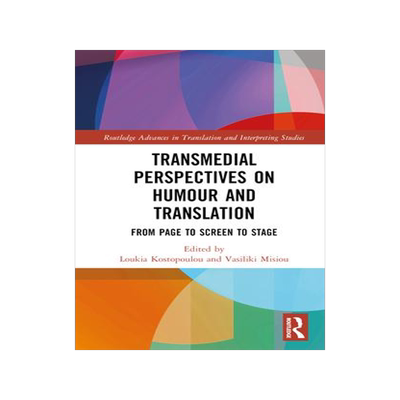 [预订]Transmedial Perspectives on Humour and Translation 9781032328713