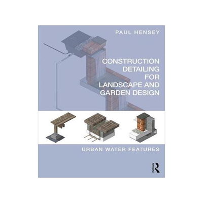 预订 Construction Detailing for Landscape and Garden Design