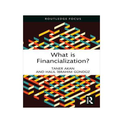 [预订]What is Financialization? 9781032372655