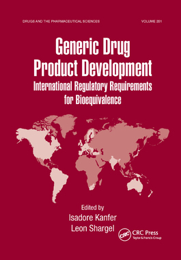 【预订】Generic Drug Product Development: International Regulatory Requirements for Bioequivalence