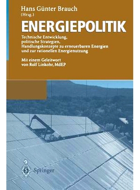 预订 Energiepolitik: Technische Entwicklung, politische Strategien, Handlungskonzepte zu erneuerbaren Energien und zur r