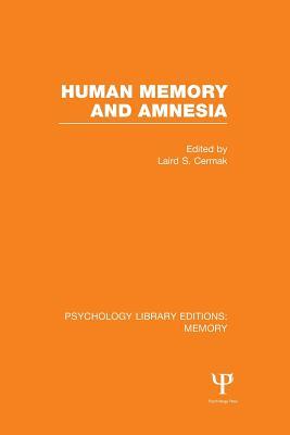 【预订】Human Memory and Amnesia (PLE: Memory)