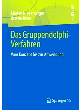 预订 Das Gruppendelphi-Verfahren: Vom Konzept bis zur Anwendung: 9783658187545