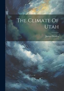 [预订]The Climate Of Utah 9781021871367