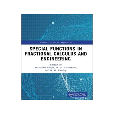 [预订]Special Functions in Fractional Calculus and Engineering 9781032435008