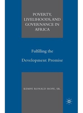 预订 Poverty, Livelihoods, and Governance in Africa: Fulfilling the Development Promise: 9781349375202