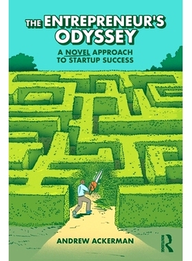 预订 The Entrepreneur’s Odyssey: A Novel Approach to Startup Success 企业家奥德赛：创业成功的新方法: 9781032883540