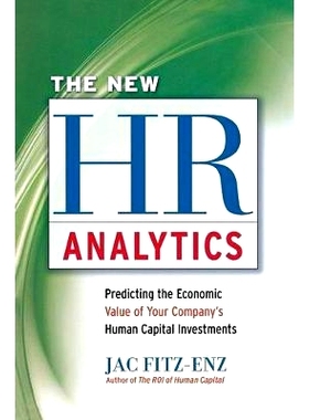 预订 The New HR Analytics: Predicting the Economic Value of Your Company's Human Capital Investments