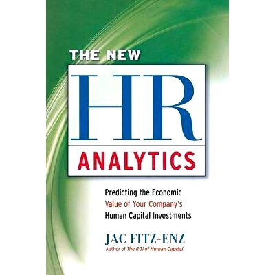 预订 The New HR Analytics: Predicting the Economic Value of Your Company's Human Capital Investments