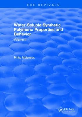 【预订】Water-Soluble Synthetic Polymers: Volume II: Properties and Behavior