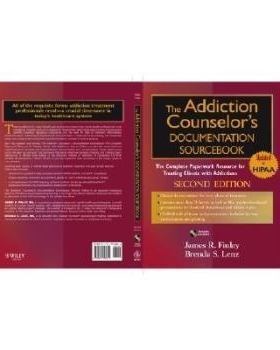 预订 The Addiction Counselor’S Documentation Sourcebook: The Complete Paperwork Resource for Treating Clients with Addi