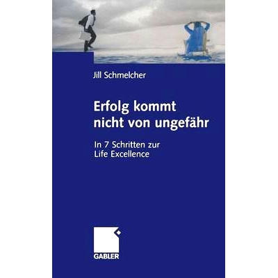 In 7 Schritten zur Life Excellence