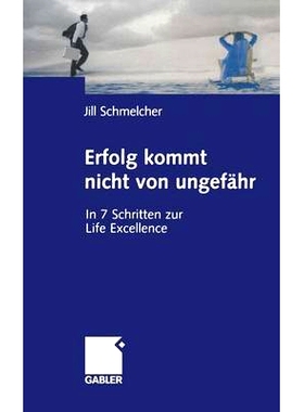 预订 Erfolg kommt nicht von ungefähr: In 7 Schritten zur Life Excellence: 9783322824462
